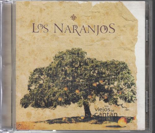 Los Naranjos. Los Viejos Tecantan. Cd Original Usado Qqa. Be