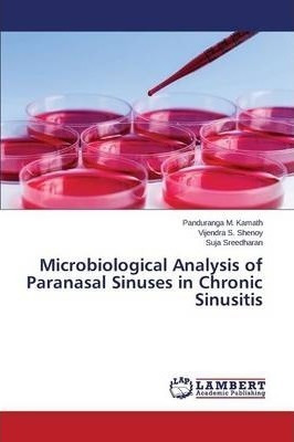 Microbiological Analysis Of Paranasal Sinuses In Chronic ...