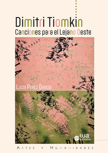 Dimitri Tiomkin: Canciones Para El Lejano Oeste -   - *