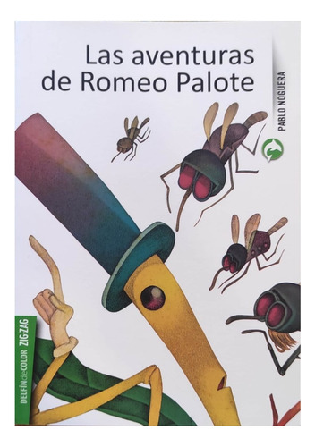 Libro Las Aventuras De Romeo Palote - Pablo Noguera, De Pablo Noguera. Aplica, Vol. . Editorial Zig-zag, Tapa Blanda, ,
