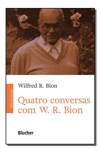 Libro Quatro Conversas Com W. R. Bion De Bion, Wilfred R. Bl