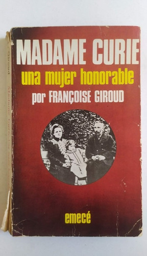 Madame Curie, Una Mujer Honorable - Françoise Giroud