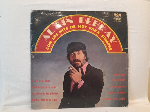 Vinilo Lp Alain Debray Con Los Hits De Hoy Para Siempre