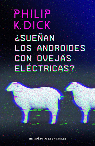 Libro ¿sueñan Androides Con Ovejas Eléctricas? (spanish