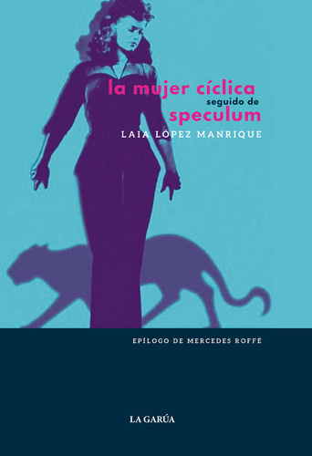 Libro La Mujer Cã­clica - Speculum - Lã³pez Manrique,laia
