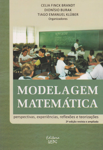 Modelagem Matemática Perspectiva Experiências Reflexões E Te