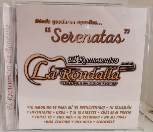 Combo Cd El Reencuentro La Rondalla Serenatas Y Dulce Aroma (Usado)