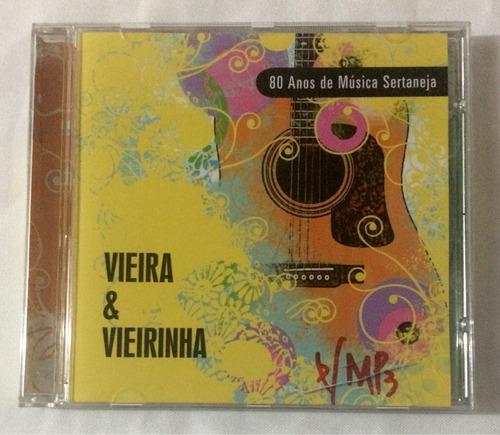 Cd Vieira E Vieirinha 80 Anos De Música Sertaneja (jbn)