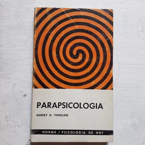 Parapsicologia Robert H.thouless