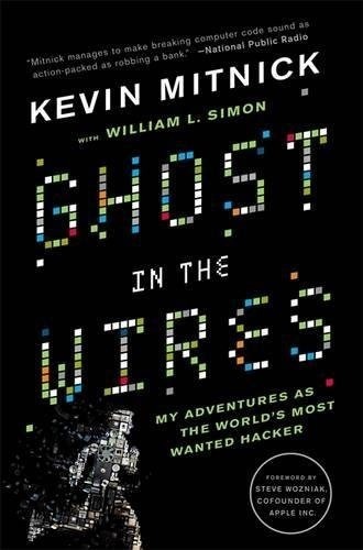 Ghost In The Wires - Kevin D. Mitnick