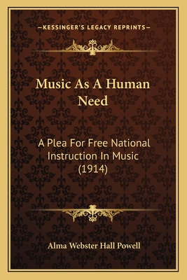 Libro Music As A Human Need: A Plea For Free National Ins...