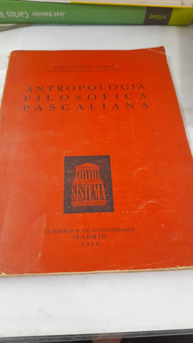 Antropología Filosófica Pascaliana José Garcia D11