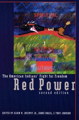 Red Power : The American Indians' Fight For Freedom, Seco...