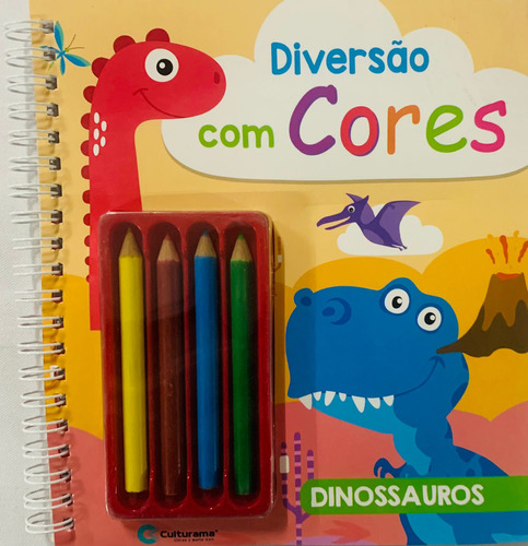 Livro Diversao Com Cores Com Lapis De Cor - Dinossauros, De Culturama. Culturama Editora E Distribuidora Ltda, Edição 1 Em Português