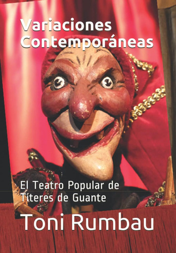 Libro: Variaciones Contemporáneas: El Teatro Popular De Títe