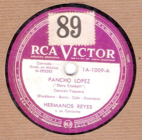 Hermanos Reyes: Pancho Lopez- Pimpollo / 78 Rpm Rca Victor