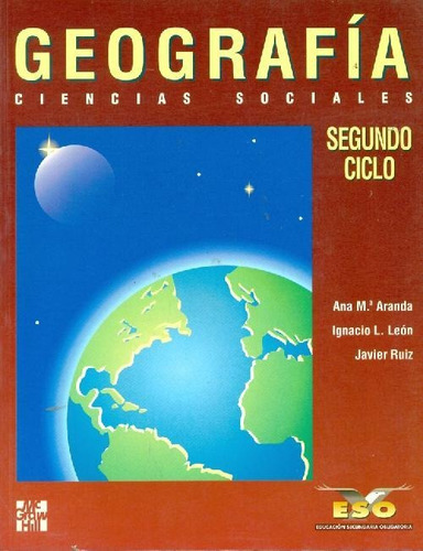 Libro Geografia, 2º Eso : Ciencias Sociales De Ana Maria Ara