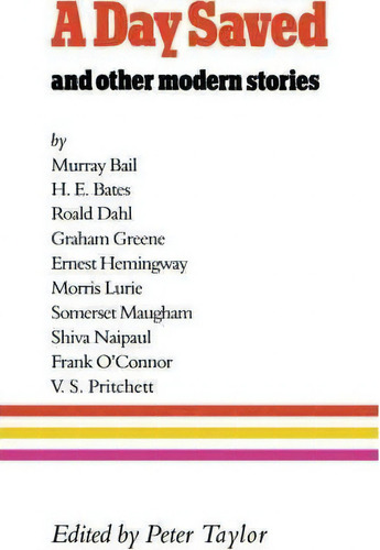Cambridge English Readers: A Day Saved: And Other Modern Stories: And Other Modern Stories, De Peter Taylor., Vol. 1. Editorial Cambridge University Press, Tapa Blanda En Inglés