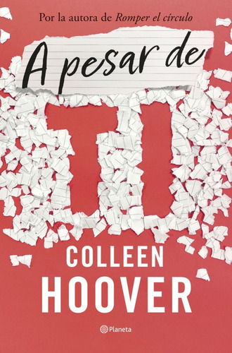 A Pesar De Ti (regretting You) De Colleen Hoover - Planeta