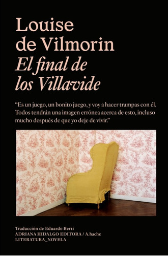 El Final De Los Villavide - Louise Vilmorin