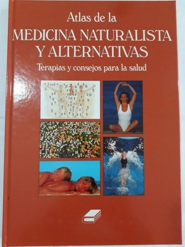 Atlas De Medicina Naturalista Y Alternativas 