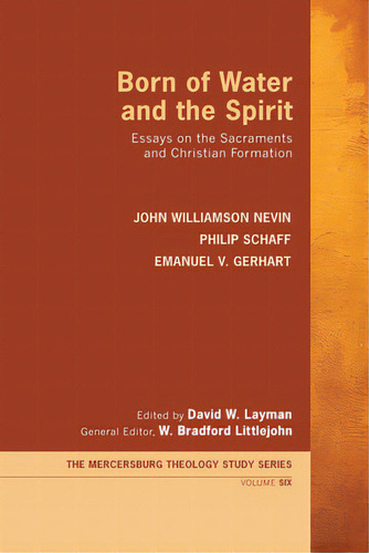 Born Of Water And The Spirit, De Nevin, John Williamson. Editorial Wipf & Stock Publ, Tapa Dura En Inglés