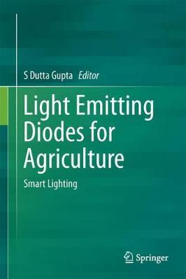 Libro Light Emitting Diodes For Agriculture - S. Dutta Gu...