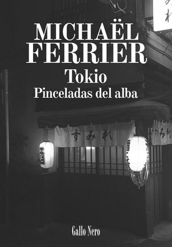 Tokio - Michaël Ferrier