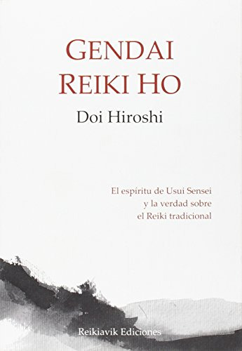 Libro Gendai Reiki Ho De Doi Hiroshi Reikiavik Ediciones