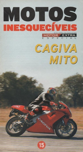 Motos Inesquecíveis 15 - Cagiva Mito - Revista