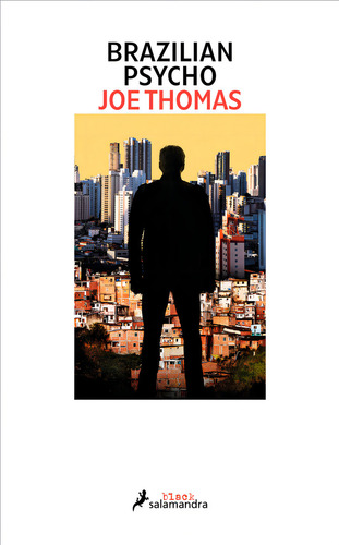 Brazilian Psycho, De Joe Thomas. Editorial Ediciones Salamandra, Tapa Blanda En Español, 2024
