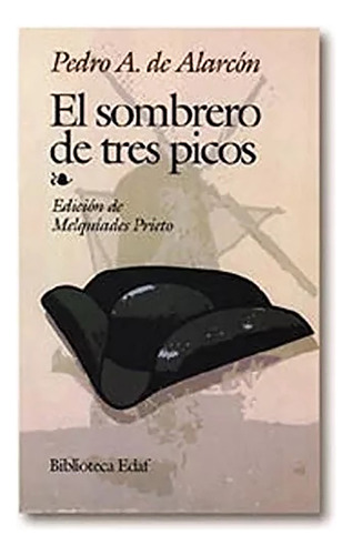 El Sombrero De Tres Picos - Alarcon - Edaf - #d