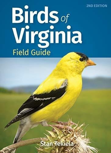 Birds Of Virginia Field Guide Bird Identification.., De Tekiela, S. Editorial Adventure Publications En Inglés