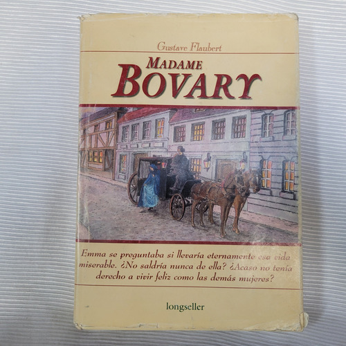 Madame Bovary Gustave Flaubert Longseller Tapa Dura
