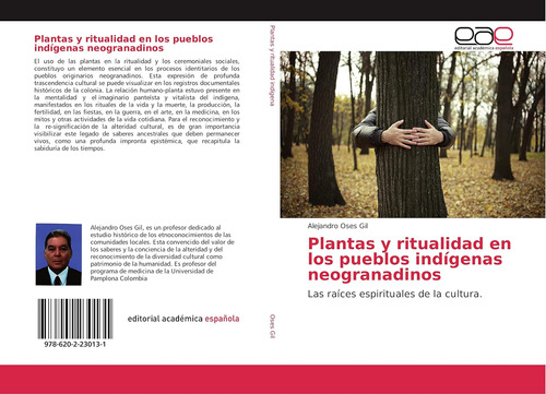 Libro: Plantas Y Ritualidad Pueblos Indígenas Neograna