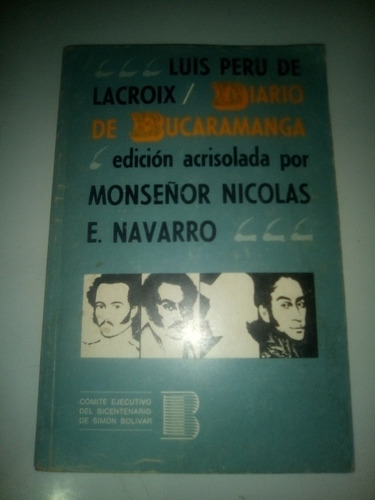 Diario De Bucaramanga Luis Perú De Lacroix