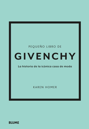 Libro Pequeão Libro De Givenchy - Homer, Karen