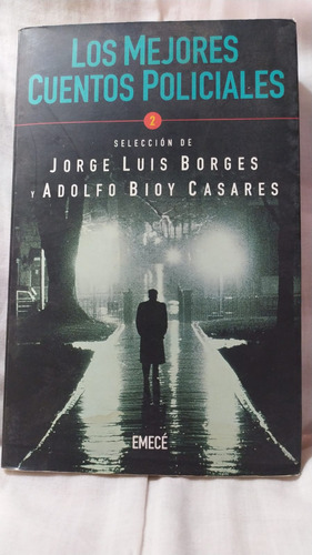 Los Mejores Cuentos Policiales 2 Seleccion De Borges Casares