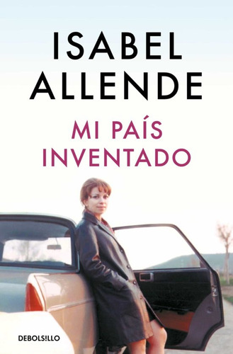 Mi País Inventado* - Isabel Allende