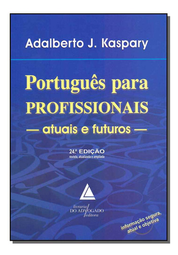 Libro Portugues Para Profis Atuais E Futuros 24ed 16 De Kasp