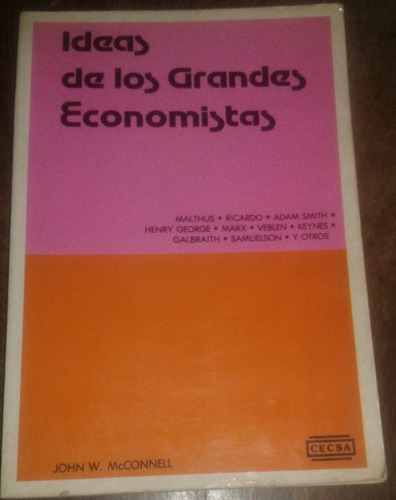 Ideas De Los Grandes Economistas John Mcconnell