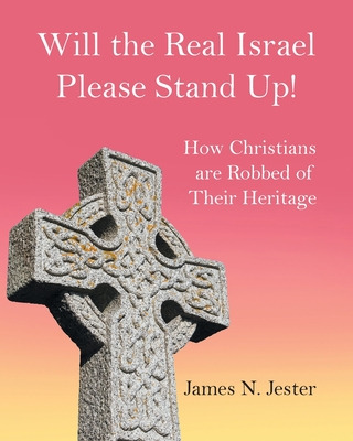 Libro Will The Real Israel Please Stand Up! - Jester, Jam...