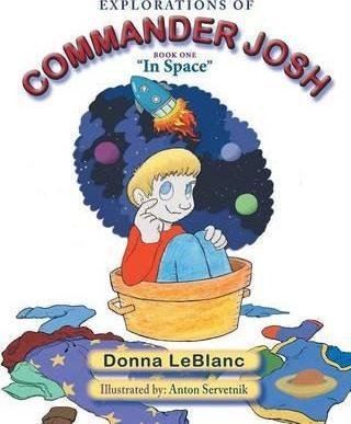 Libro Explorations Of Commander Josh, Book One : In Space...