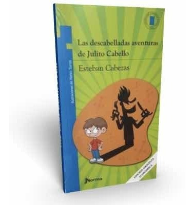 Las Descabelladas Aventuras De Julito Cabello