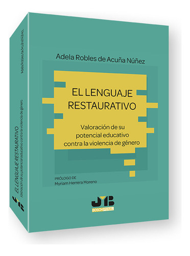 Libro El Lenguaje Restaurativo - Robles De Acuãa Nuãez,...