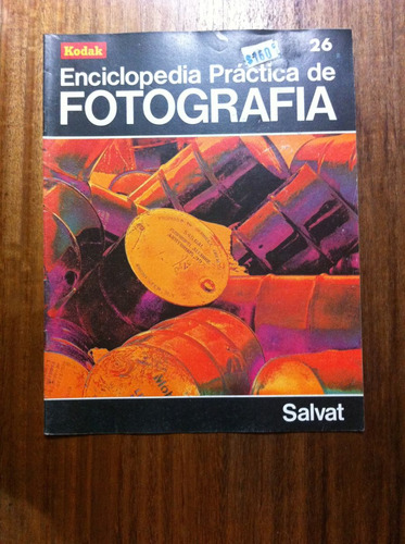 Enciclopedia Salvat Practica De Fotografía Fasciculo Nº26