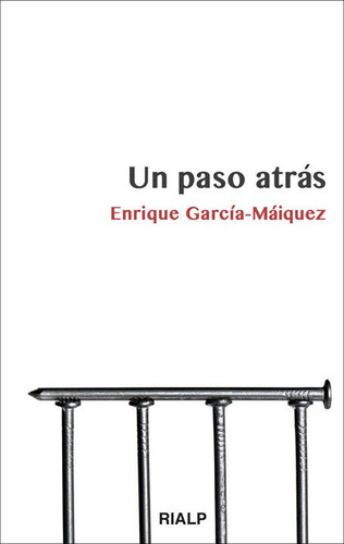 Un Paso Atras - Garcia-maiquez, Enrique