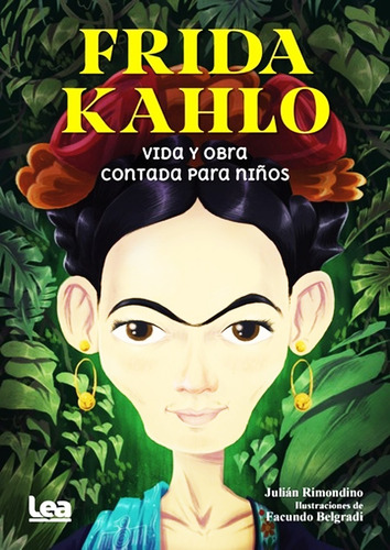 Frida Kahlo Contada Para Niños - Libro - Envio En Dia