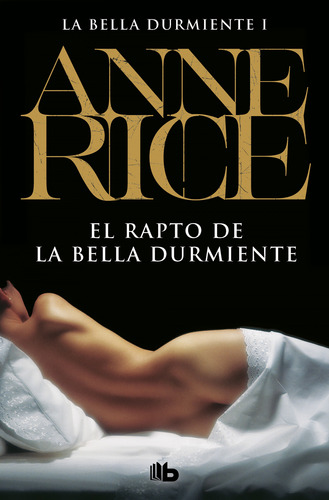 El Rapto De La Bella Durmiente Rice, Anne Zeta Bolsillo