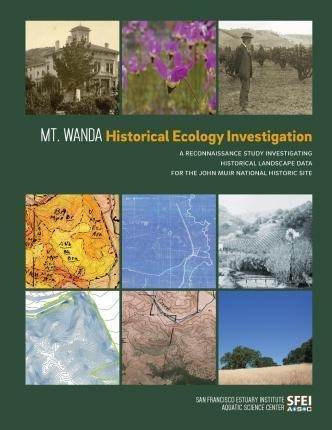 Mt. Wanda Historical Ecology Investigation - San Francisc...